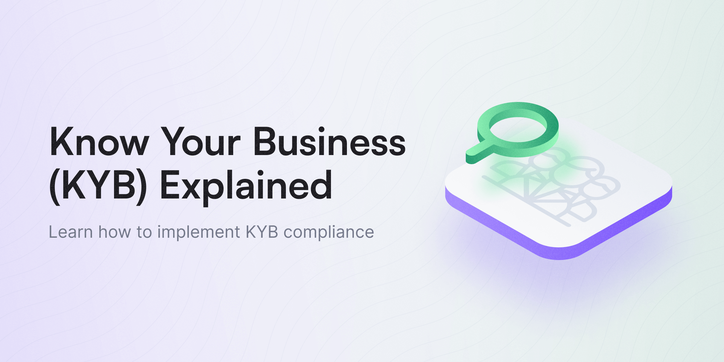 First AML y Know Your Customer innovan en KYB Compliance