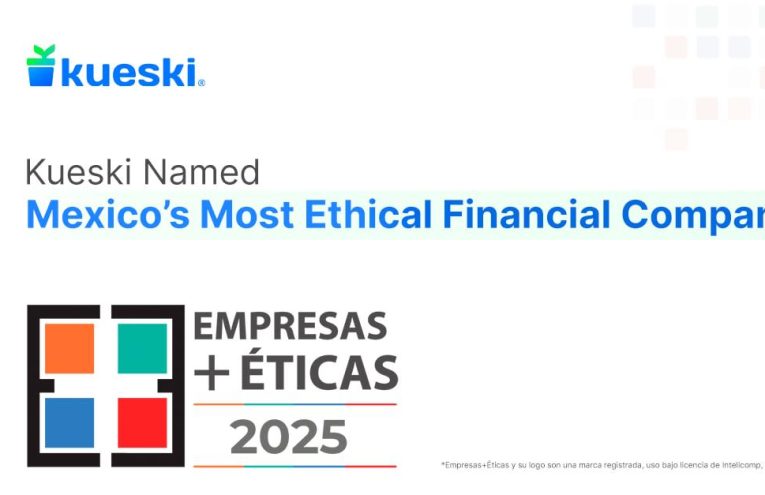 Kueski: Líder en Ética Financiera en México por Cuarto Año