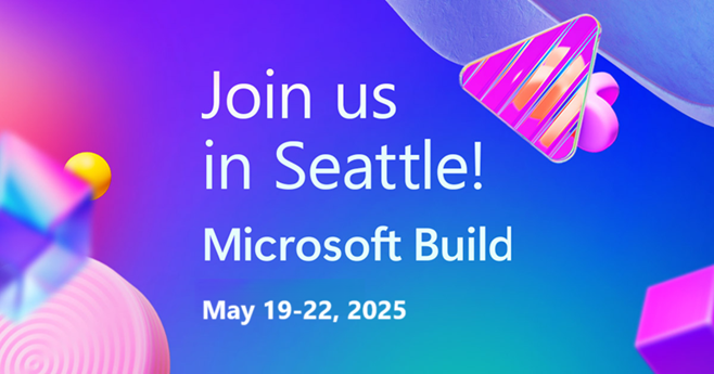 Espera Grandes Innovaciones en Microsoft Build 2025