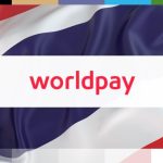 Worldpay Expande Operaciones de Pago en Tailandia