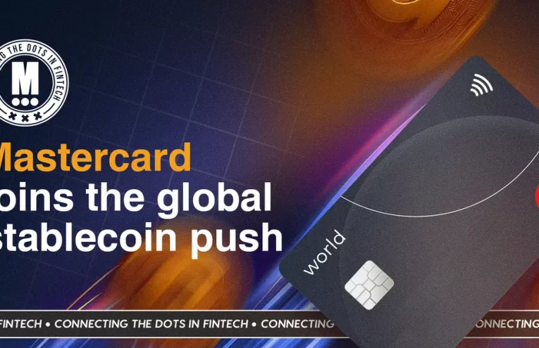 Mastercard adopta Stablecoins para pagos globales