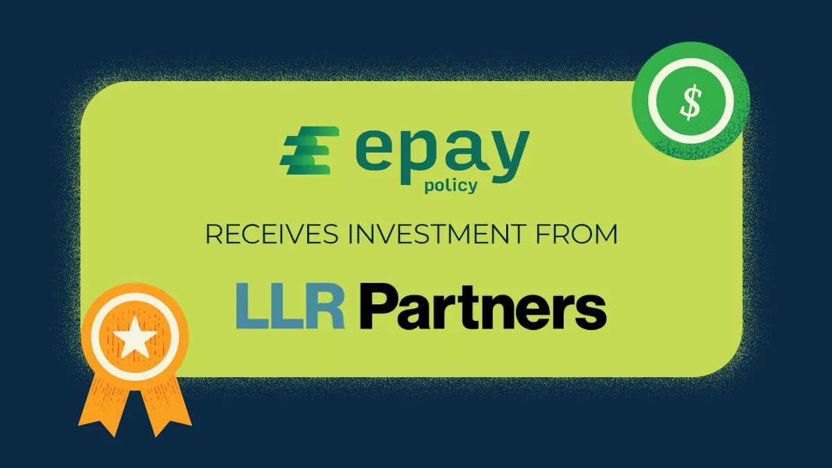 ePayPolicy acelera los pagos de seguros con nueva financiación
