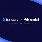 Thredd y Reap Expanden Alianza para Escalar Tarjetas Globalmente