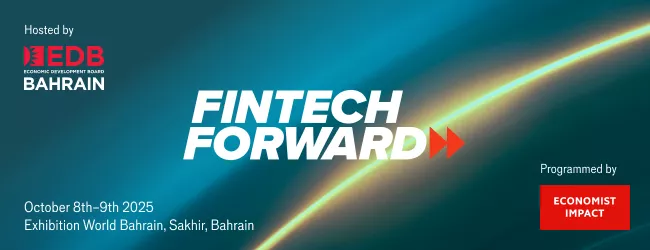 Fintech Forward 2025 en Bahréin: Evolución del Fintech e Integración Global