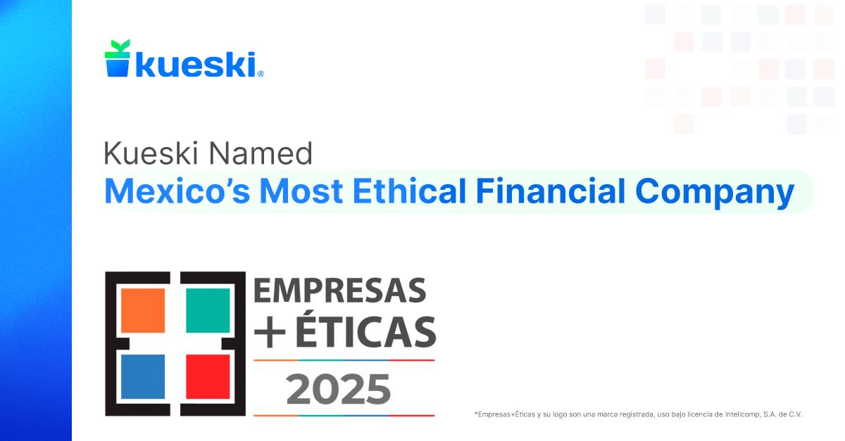 Kueski: Líder en Ética Financiera en México por Cuarto Año