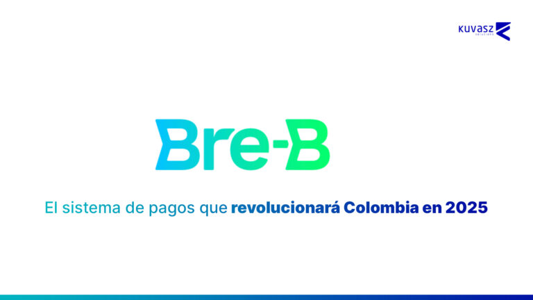 Colombia Implementa Bre-B: Transferencias Instantáneas 24/7