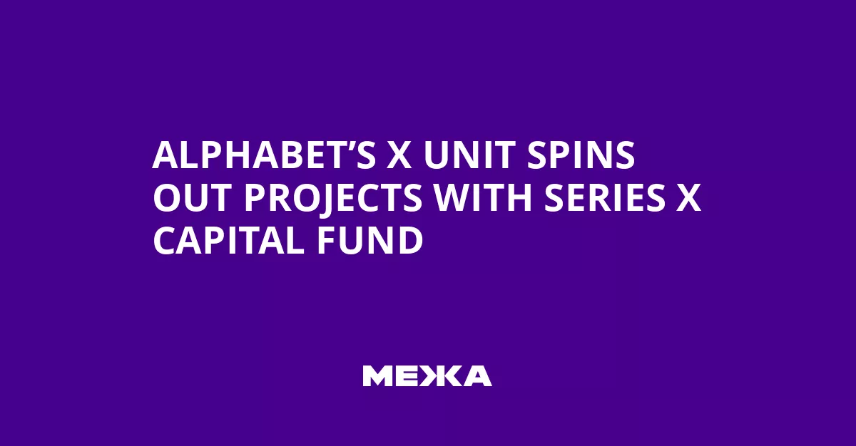 Alphabet lanza nuevos proyectos 'moonshot' como empresas independientes