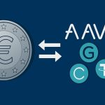 Aave Lanza Conversiones Gratis de Euros a Stablecoins en Europa