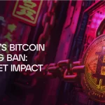 China Refuerza Prohibición de Criptomonedas en Medio de Tensiones Económicas