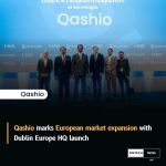 Qashio impulsa expansión europea con nueva sede en Dublín