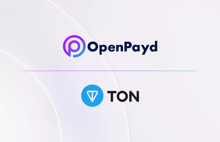 TON Foundation Optimiza su Ecosistema Global con OpenPayd