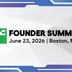 Descubre el TechCrunch Founder Summit 2026 y su Enfoque en el Escalamiento de Startups